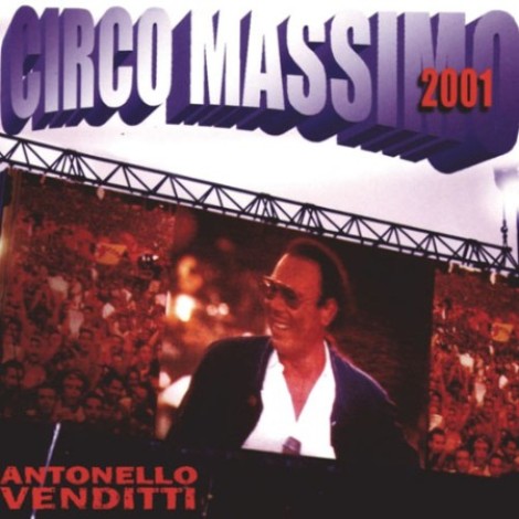 Antonello Venditti - Circo Massimo (2001) (2001) mp3