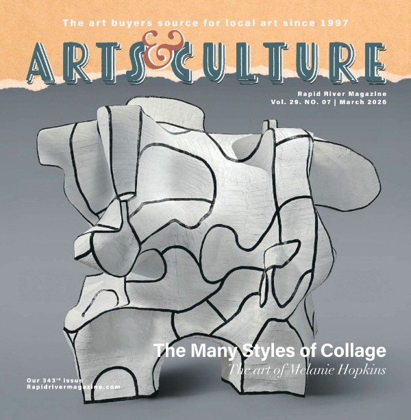 Rapid River Arts & Culture - Vol 29 No 07 March 2026