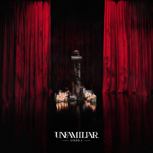UNFAMILIAR - Umbra [EP] (2026)