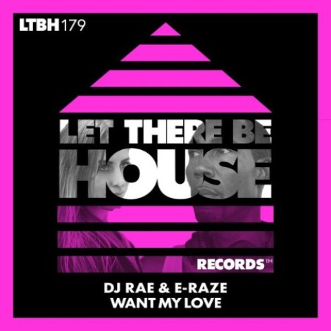 DJ Rae X E-Raze - Want My Love (2026) mp3