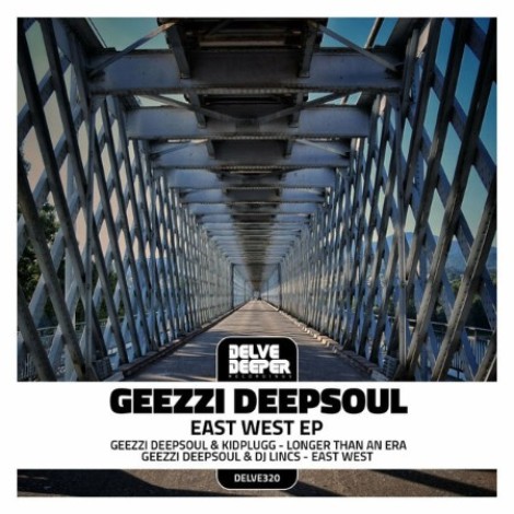 Geezzi DeepSoul - Esst West EP (2026) mp3