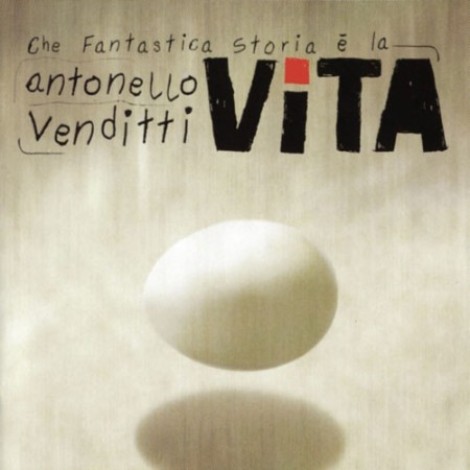 Antonello Venditti - Che fantastica storia è la vita (2003) mp3