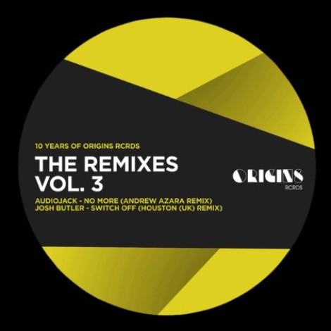Audiojack - The Remixes Vol 3 (10 Years of ORIGINS RCRDS) (2026) mp3