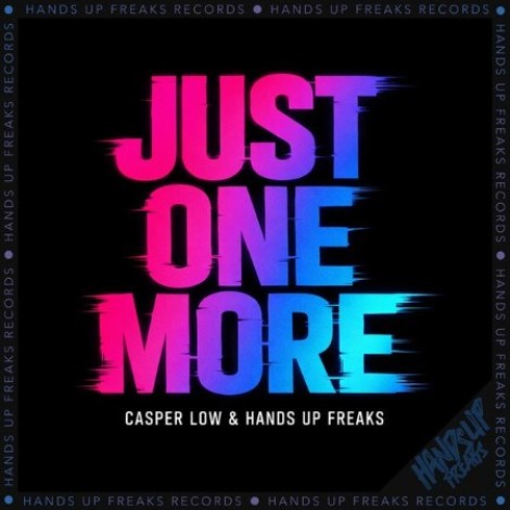 Casper Low & Hands Up Fres - Just One More (2026) mp3