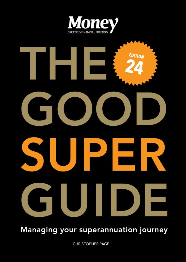 Money Australia - Edition 24,The Good Super Guide, 2026