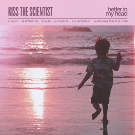 Kiss the Scientist - Better In My Head (2026) flac