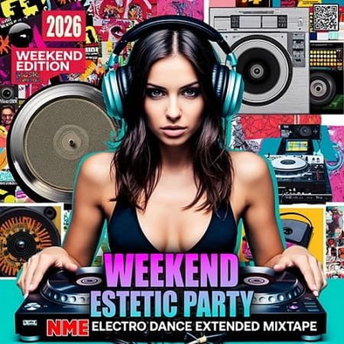 Weekend Esthetic Party (2026)