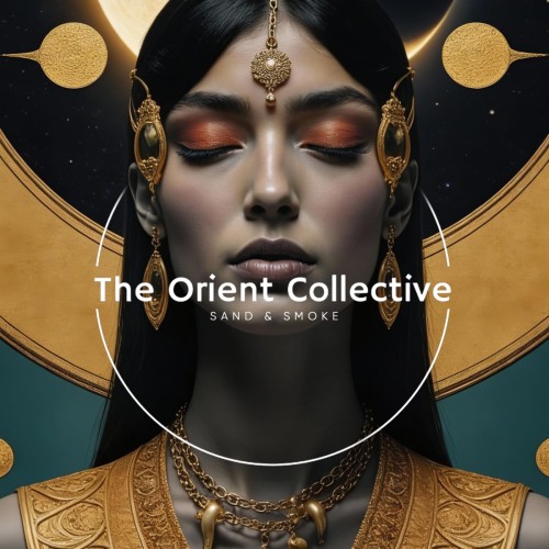 VA - The Orient Collective: Sand & Smoke (2026) FLAC