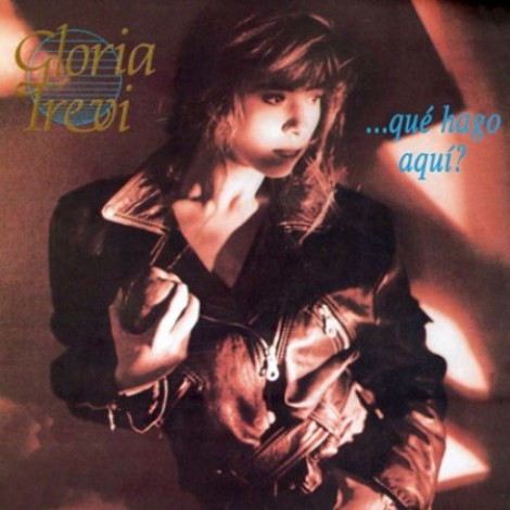 Gloria Trevi - ¿Qué hago aqui? (1989) mp3