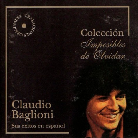 Claudio Baglioni - Colección imposibles de olvidar (Sus éxitos en español) (1997) mp3
