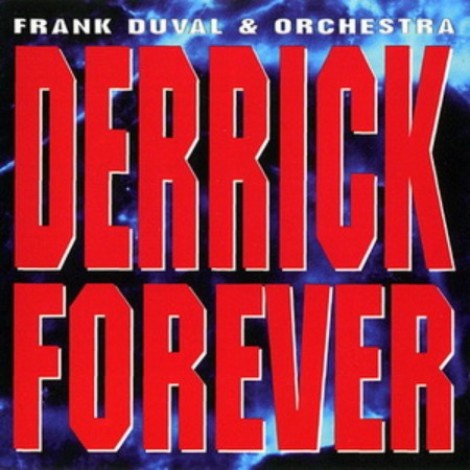 Frank Duval And Orchestra - Derrick Forever (1995) mp3
