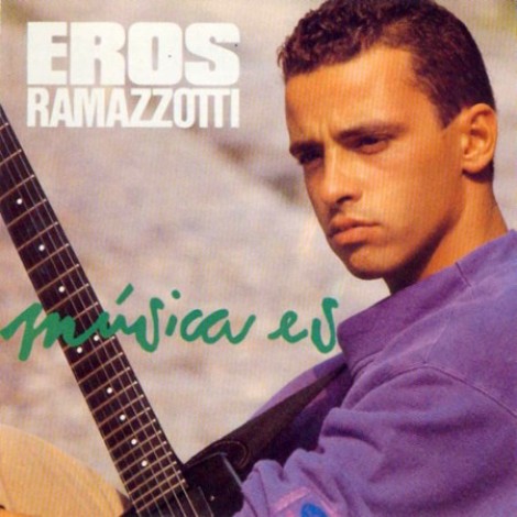 Eros Ramazzotti - Música es (1988) mp3