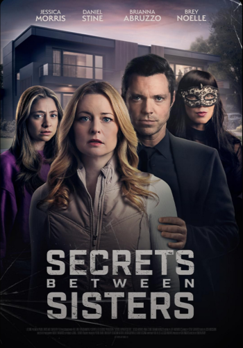 Тайны сестёр / Secrets Between Sisters (Лин...