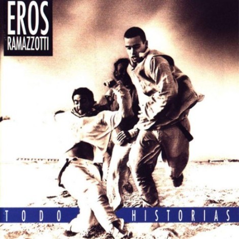 Eros Ramazzotti - Todo historias (1993) mp3