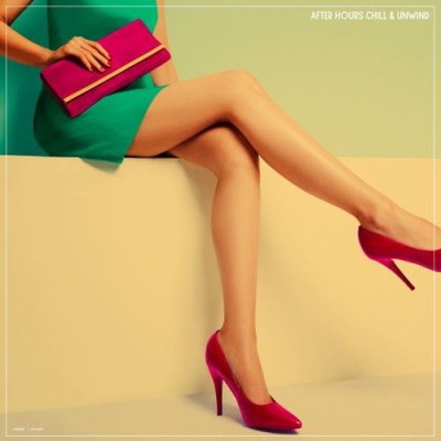 After Hours Chill and Unwind (2026) FLAC