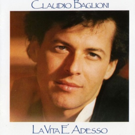 Claudio Baglioni - La vita è adesso (1985) mp3