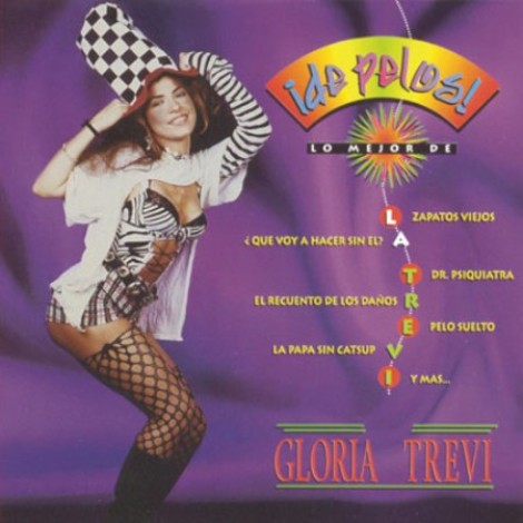 Gloria Trevi - ¡De pelos! Lo mejor de la Trevi (1996) mp3