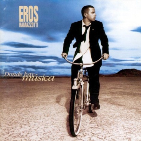 Eros Ramazzotti - Donde hay música (1996) mp3