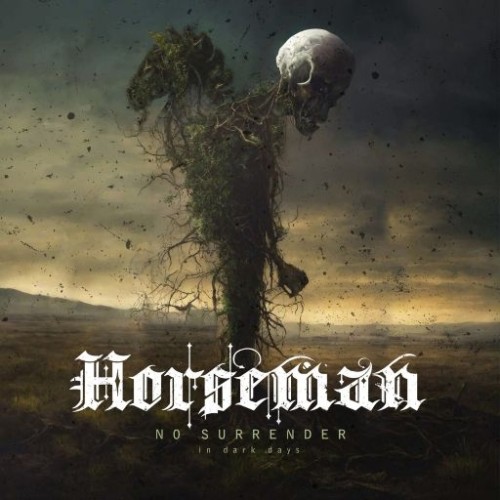 Horseman - No Surrender in Dark Days (2026) FLAC