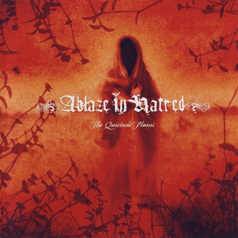 Ablaze In Hatred - The Quietude Plains (2009)
