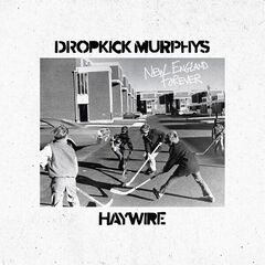 (Folk-Punk) Dropkick Murphys & Haywire 617 - New...