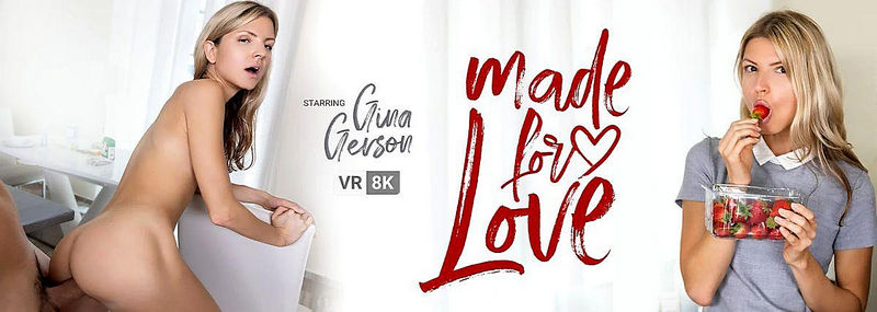 Made For Love : Gina Gerson (VRBangers) UltraHD/4K 1920p