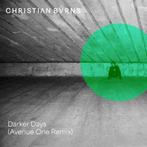 Christian Burns - Darker Days (Avenue One Remix) (2026) flac
