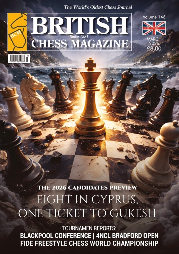 British Chess Magazine - Vol 148, March 2026