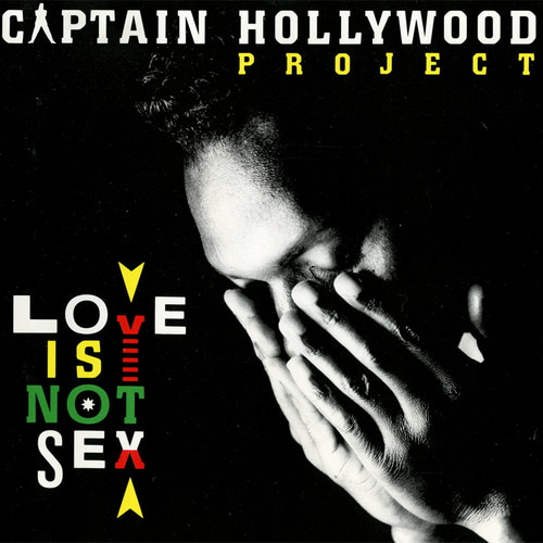 Captain Hollywood Project - Love Is Not Sex (1st German Press) (1993) APE