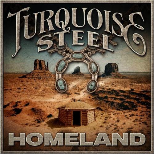 Turquoise Steel - Homeland (2026)