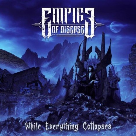 Empire of Disease - While Everything Collapses (2026) flac