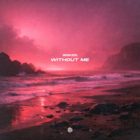 Bisken - Without Me (2026) mp3