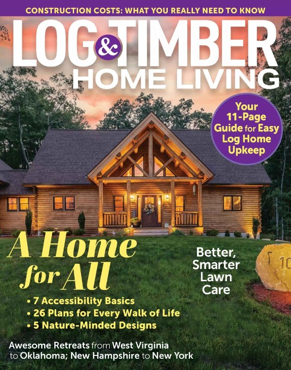 Log & Timber Home Living - April/May 2026