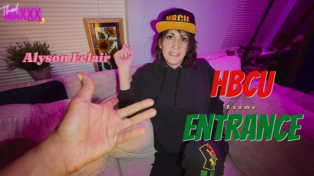 Thad Maxxx – Mixed Trans Girl Alyson Eclair Fucks Hbcu for Admission