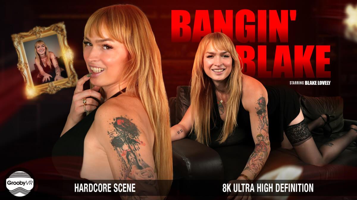 Blake Lovely - Bangin  Blake