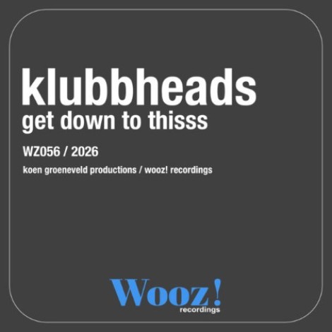 Klubbheads - Get Down To Thisss (2026) mp3