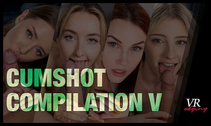 Cumshot Compilation V � Sitting Position (VRedging/SexLikeReal) UltraHD/4K 2880p