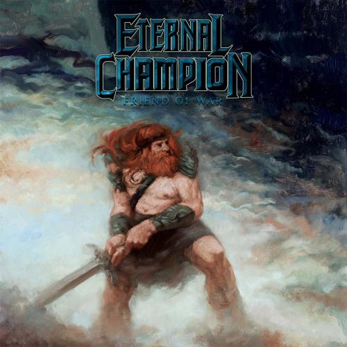 Eternal Champion - Friend Of War (EP) 2026