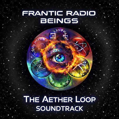 [TR24][OF] Frantic Radio Beings - The Aether Loop...