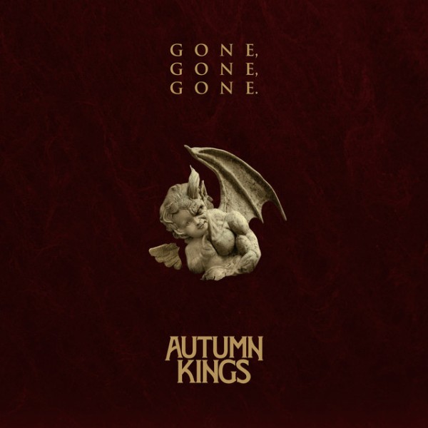 Autumn Kings - GONE, GONE, GONE (Single) (2026)