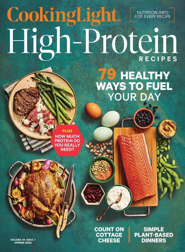 Cooking Light - Vol 39, Iss 1 High-Protein Racipes, Spring 2026