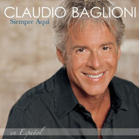 Claudio Baglioni - Siempre aquí (En español) (2006) mp3