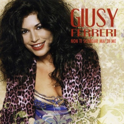 Giusy Ferreri - Non ti scordar mai di me (2008) mp3