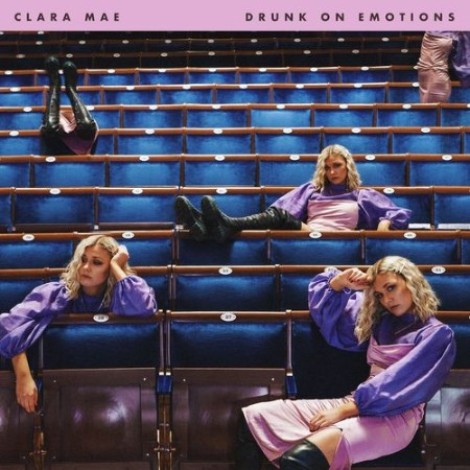 Clara Mae - Drunk On Emotions (2020) mp3