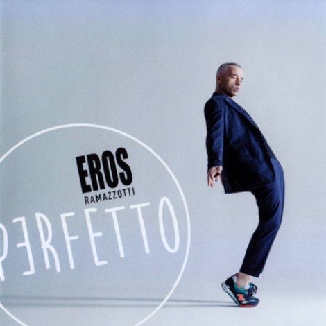 Eros Ramazzotti - Perfetto (2015) mp3
