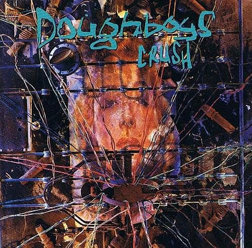 Doughboys - Crush (1993) (LOSSLESS)