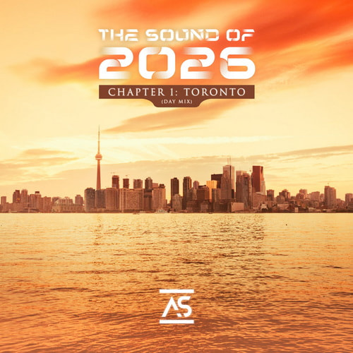 The Sound of 2026 Chapter 1 Toronto (Day Mix) (2026) FLAC