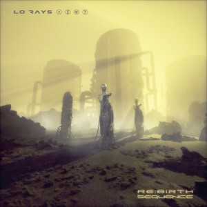 Lo Rays - RE:BIRTH SEQUENCE [EP] (2026)