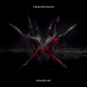 HEAVEN.EXE - Erase Me (2026)