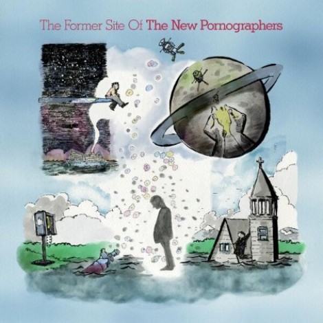 The New Pornographers - The Former Site Of (2026) flac